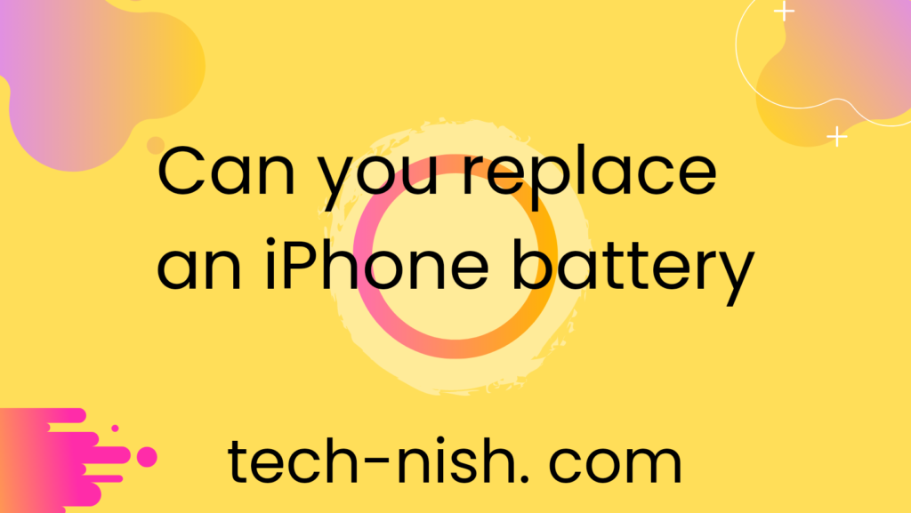 Can you replace an iPhone battery