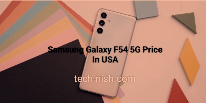 Samsung Galaxy F54 5G Price In USA