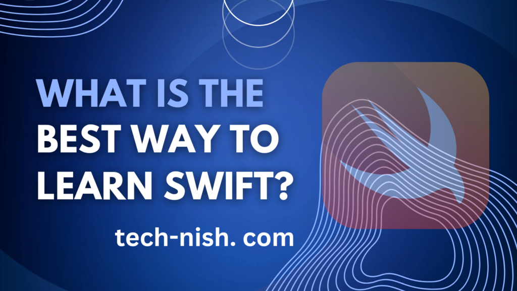 What is the best way to learn Swift?