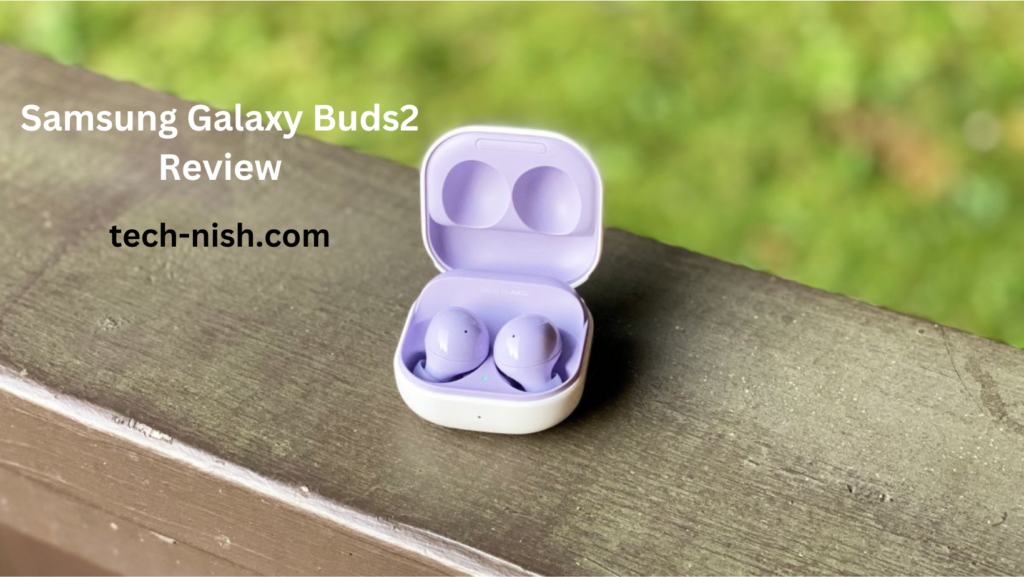 Samsung Galaxy Buds2 Review