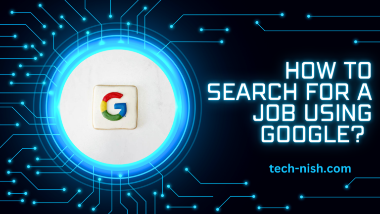 How to search for a job using Google?