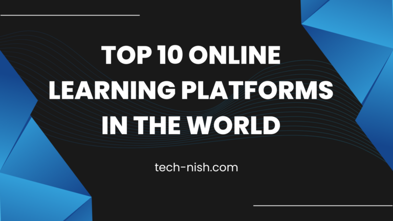 Top 10 online learning platforms in the world