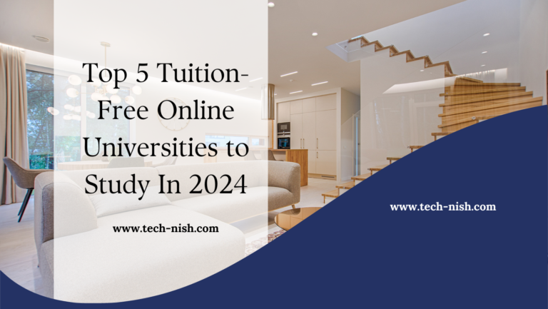 Top 5 Tuition-Free Online Universities to Study In 2024