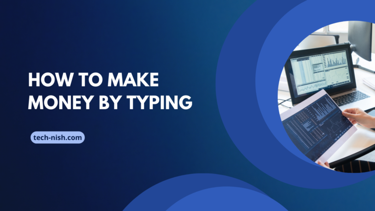 How to Make Money by Typing