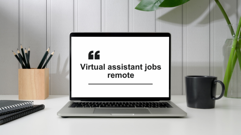 Virtual assistant jobs remote