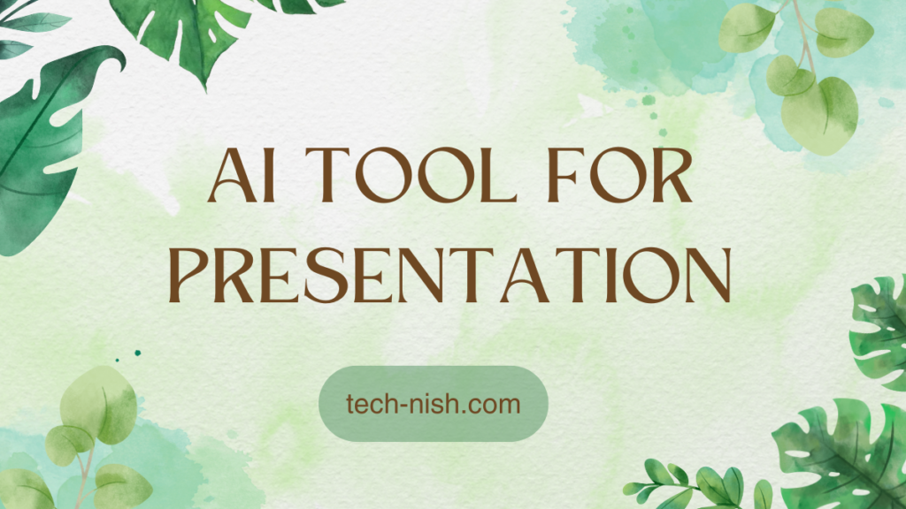 AI Tool For Presentation
